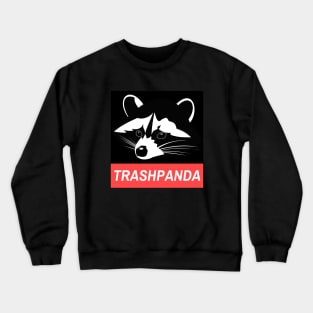 Trashpanda | raccoon design Crewneck Sweatshirt